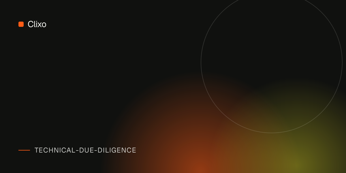 How to Assess Engineering Team Capability During Technical Due Diligence — Clixo