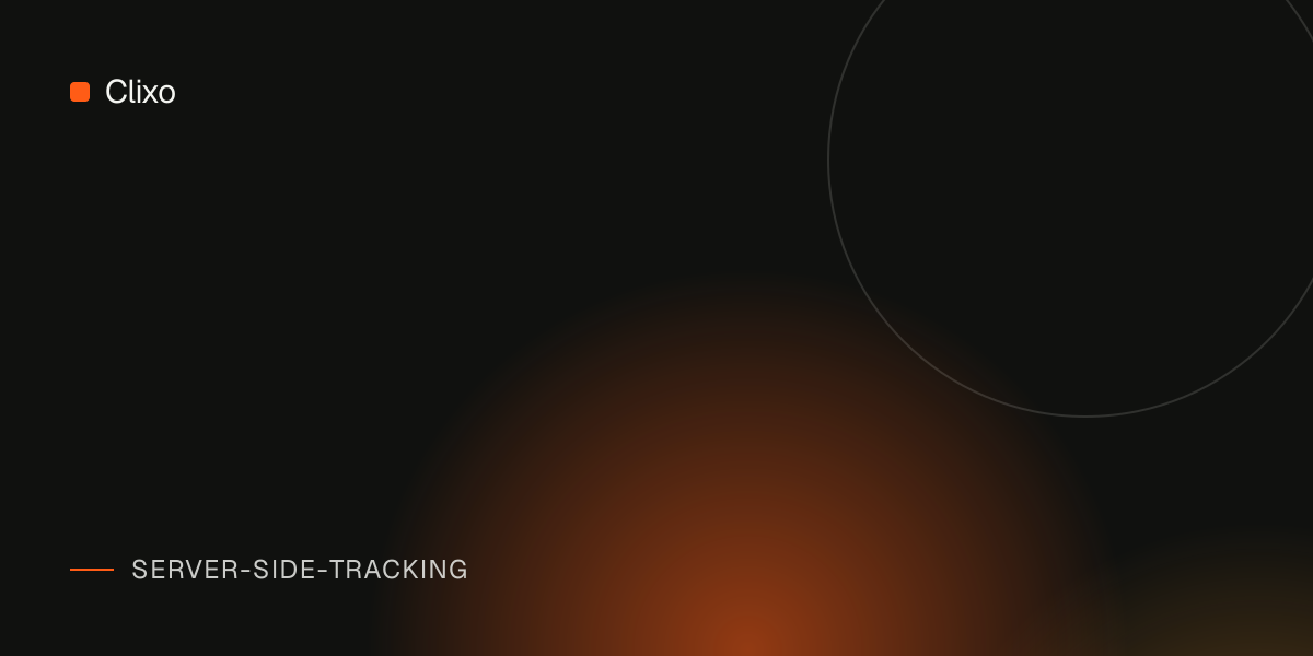 How to Implement Server-Side Tracking with Google Tag Manager — Clixo