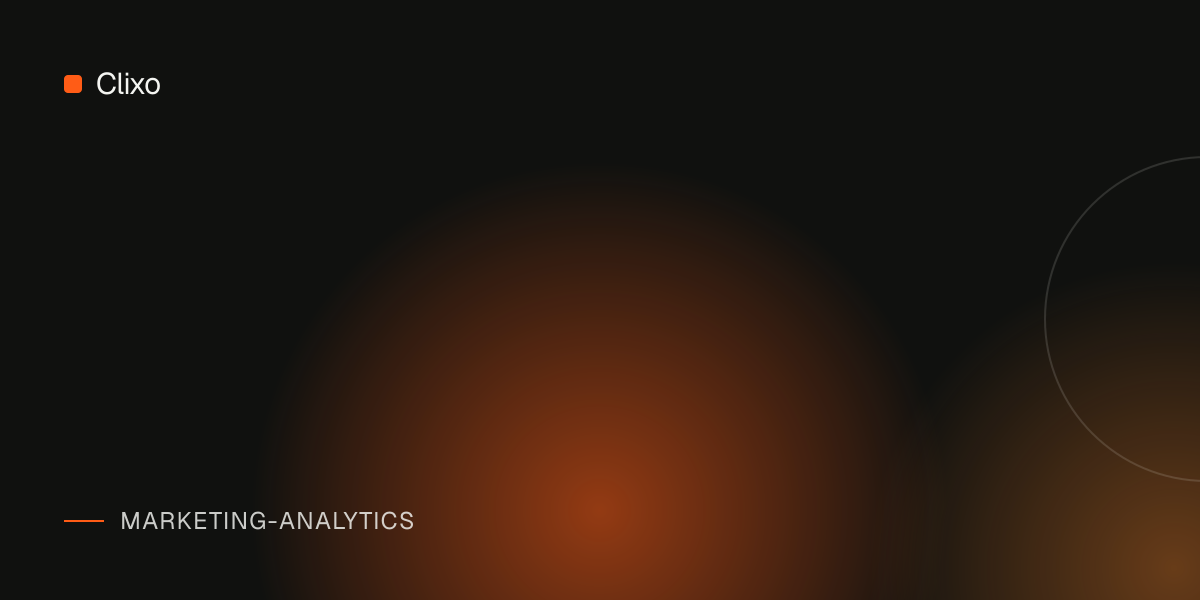 Marketing Analytics Dashboard Best Practices for B2B Teams — Clixo