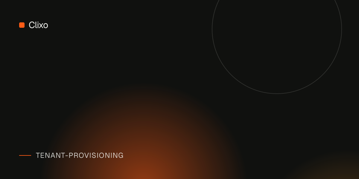 Multi-Tenant SaaS Tenant Provisioning and Onboarding: FAQ for Engineering Teams — Clixo