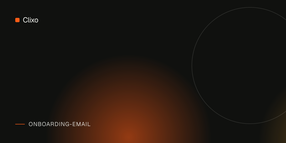 How to Build a SaaS Onboarding Email Sequence That Drives Activation — Clixo