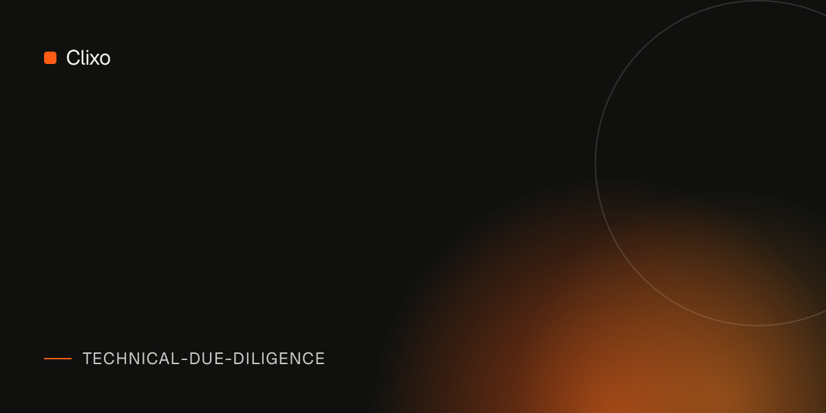 Technical Due Diligence Explained for Non-Technical Founders — Clixo