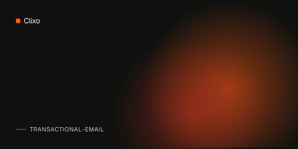 Transactional Email vs Marketing Email: Infrastructure, Rules, and Setup — Clixo
