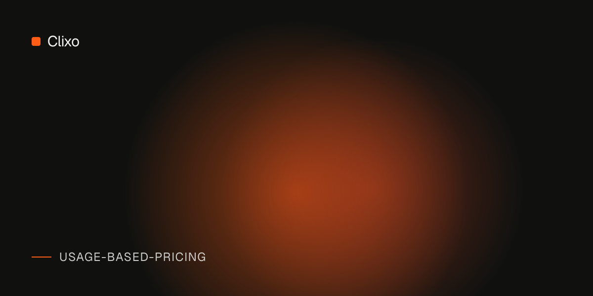 Usage-Based Pricing for SaaS Founders: What It Is and When It Makes Sense — Clixo